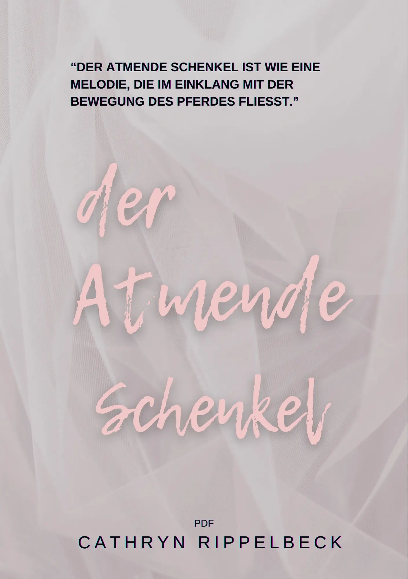 Mini-eBook: Der atmende Schenkel – Für mehr Harmonie und feine Hilfen CR-Harmonyequestrian